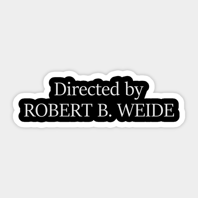 Обои directed by robert b